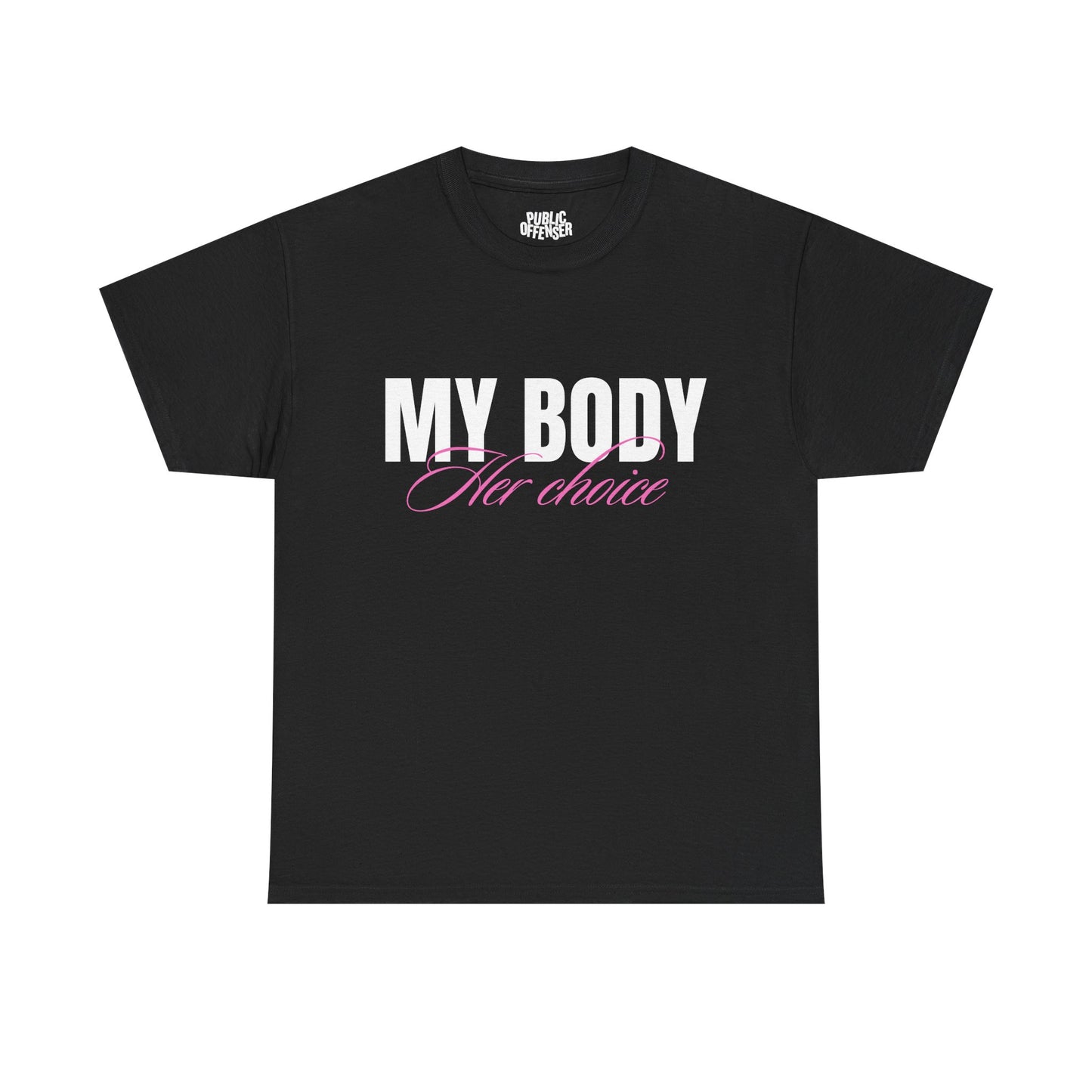 Her Choice funny statement t-shirt alternate color, heavy cotton unisex tee