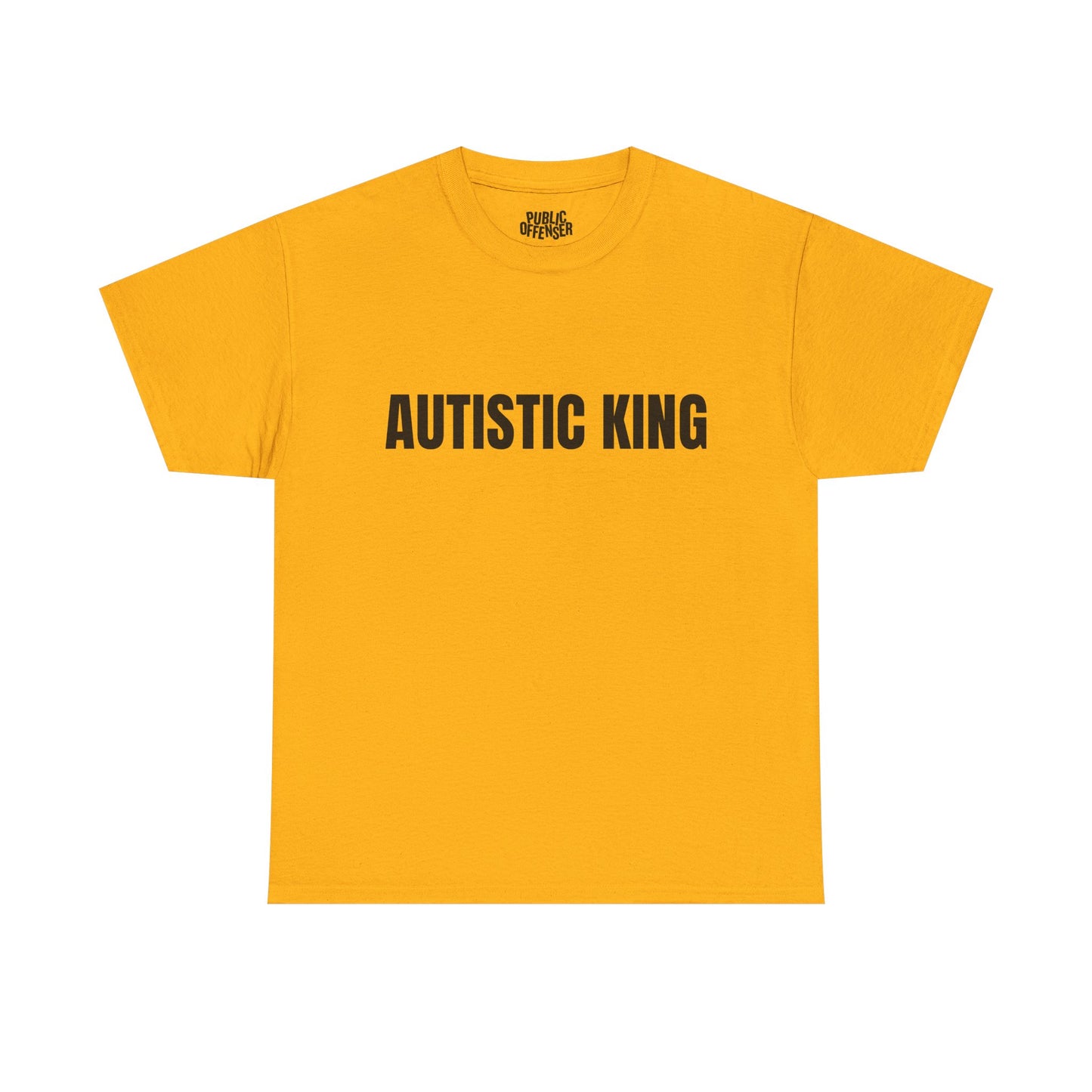 Autistic King – Funny Neurodivergent T-Shirt