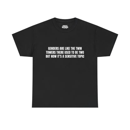 Sensitive Topic funny sarcastic t-shirt alternate color, heavy cotton unisex tee
