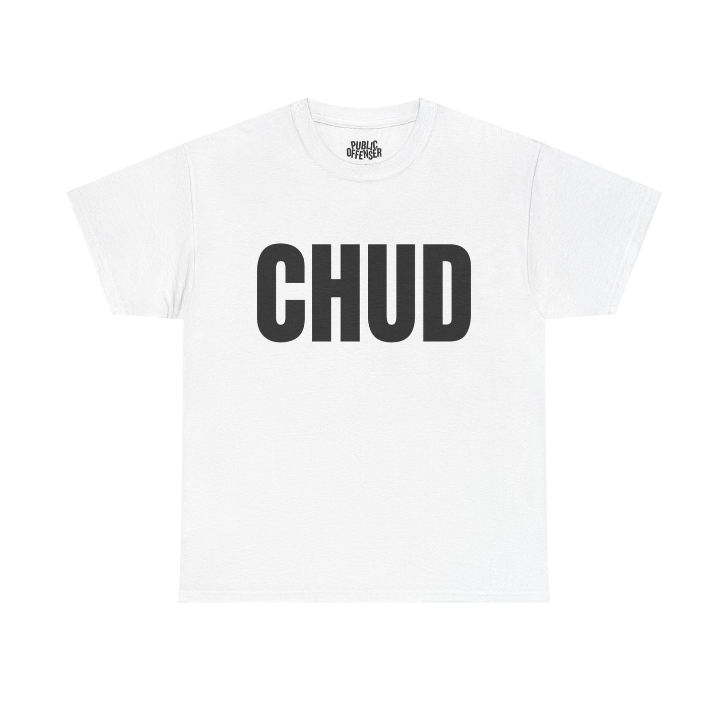 CHUD – Funny Internet Slang T-Shirt