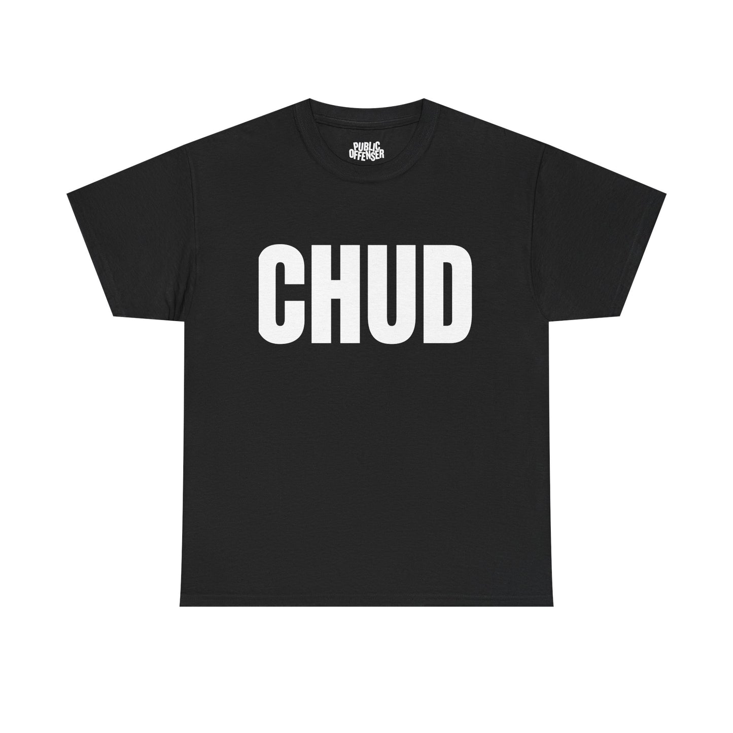 CHUD – Funny Internet Slang T-Shirt