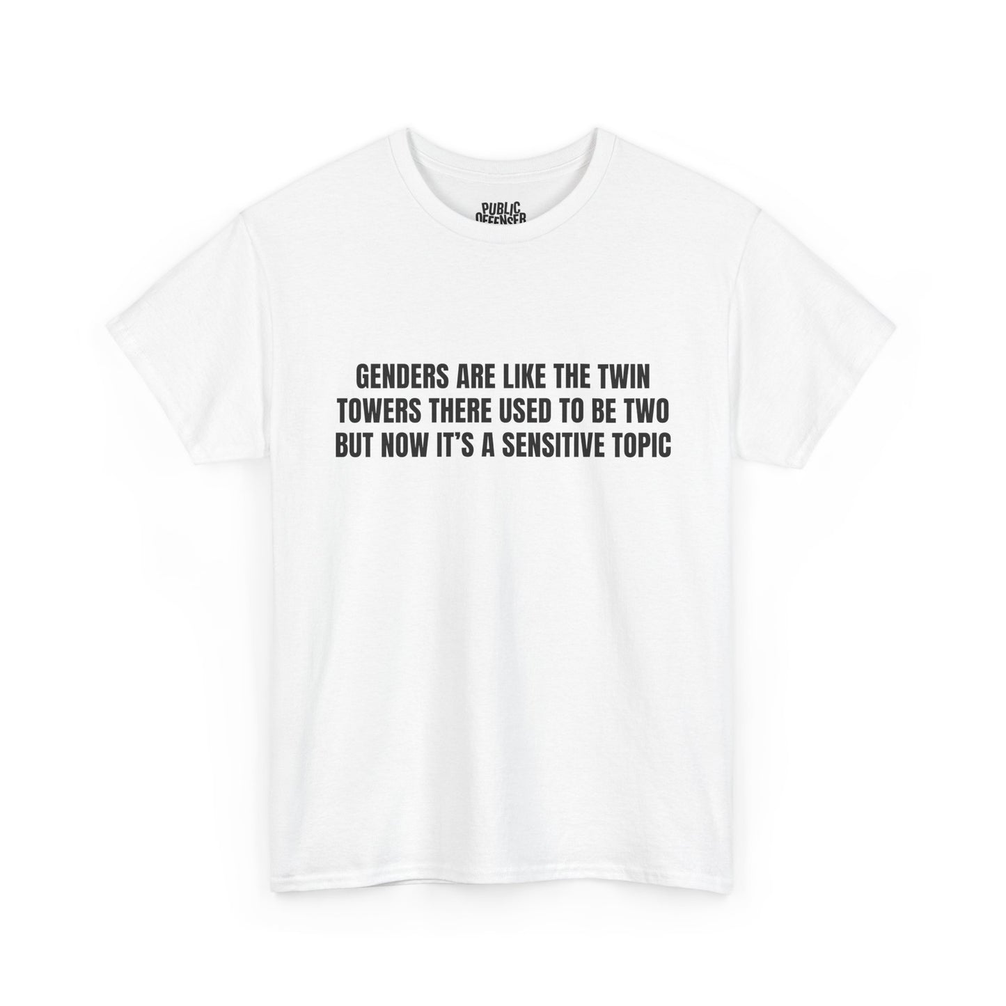 Sensitive Topic – Funny Sarcastic T-Shirt