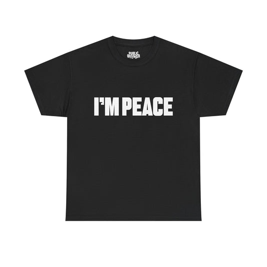 I'm peace