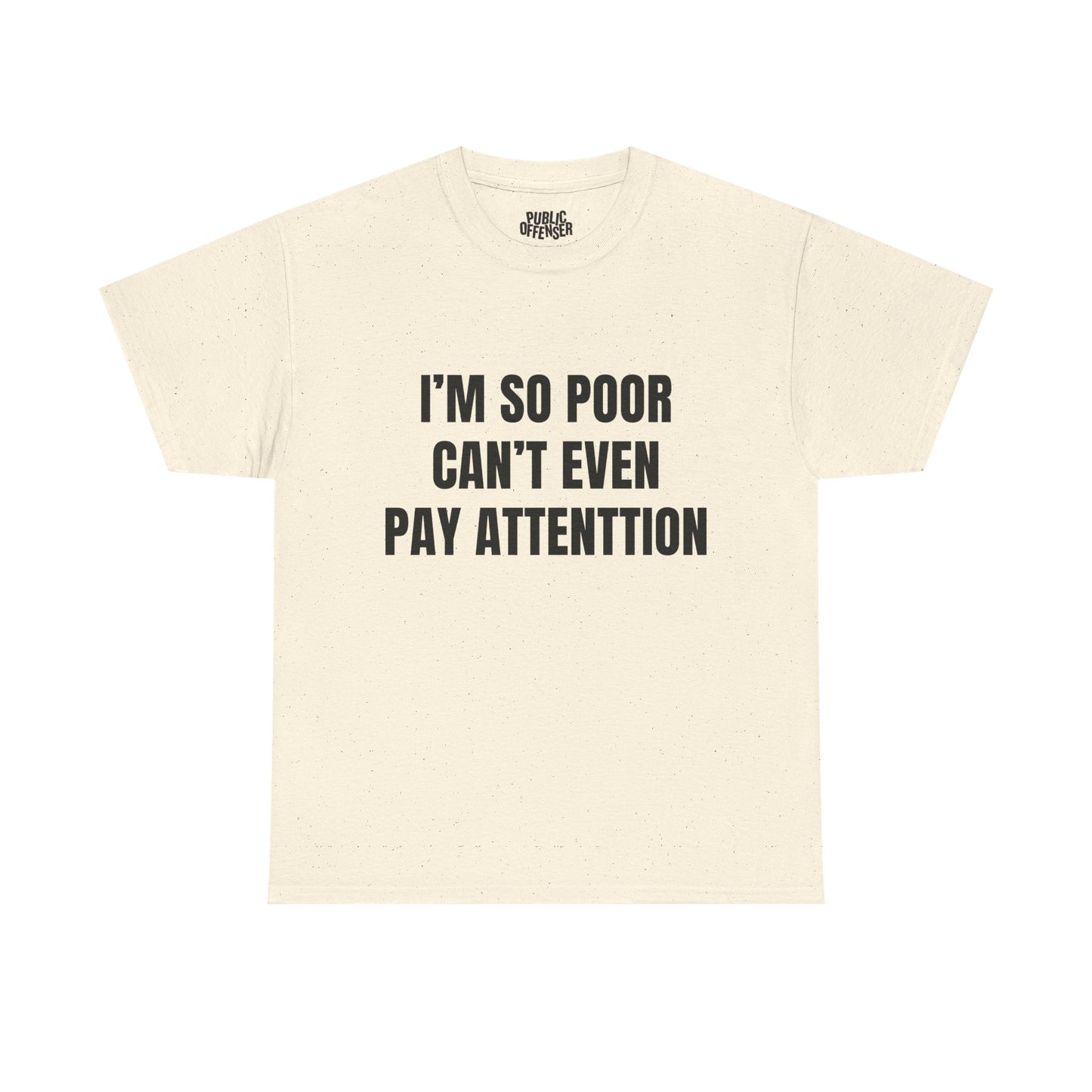 Can't Pay Attention funny ADHD t-shirt front view, heavy cotton unisex tee